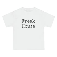 Load image into Gallery viewer, Freak House
