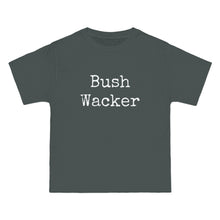 Load image into Gallery viewer, Bush Wacker