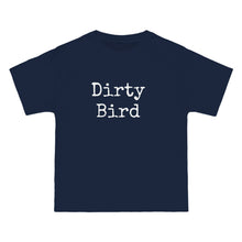 Load image into Gallery viewer, Dirty Bird
