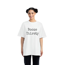 Load image into Gallery viewer, Booze Thirsty
