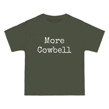 Load image into Gallery viewer, More Cowbell
