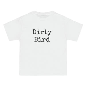 Dirty  Bird