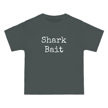 Load image into Gallery viewer, Shark Bait
