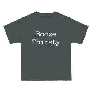 Booze Thirsty